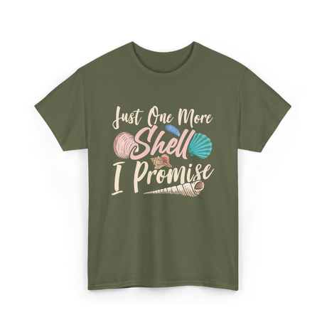 One More Shell Seashells T-Shirt - Military Green