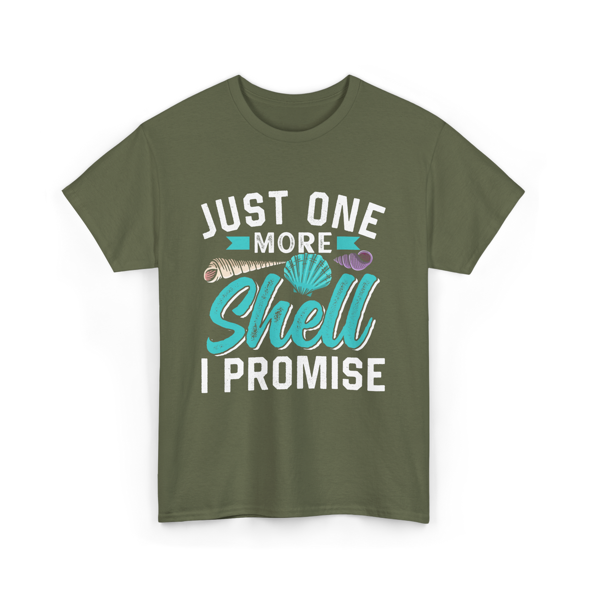 One More Shell Shells T-Shirt - Military Green