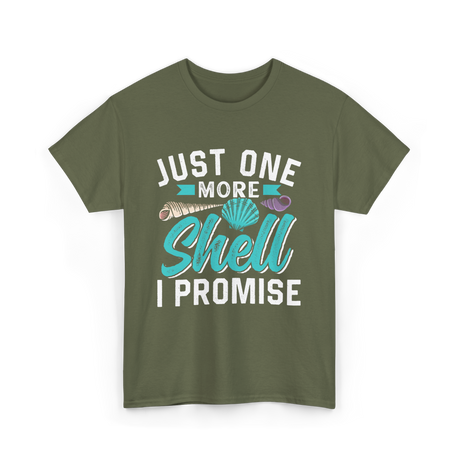 One More Shell Shells T-Shirt - Military Green