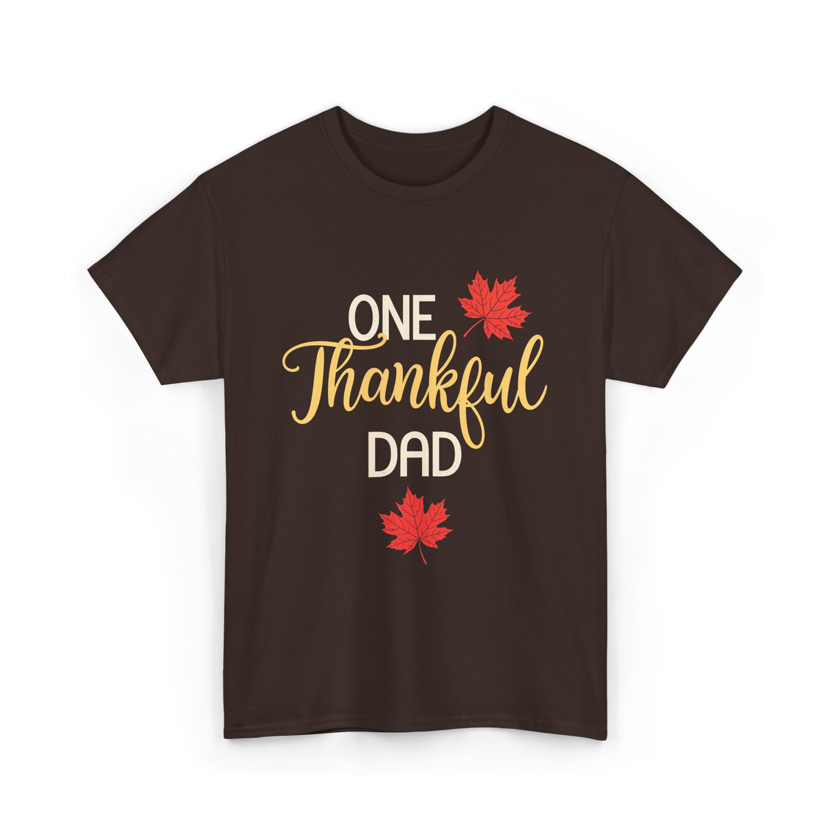 One Thankful Dad Thanksgiving T-Shirt - Dark Chocolate