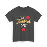 One Thankful Dad Thanksgiving T-Shirt - Dark Heather