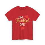 One Thankful Dad Thanksgiving T-Shirt - Red