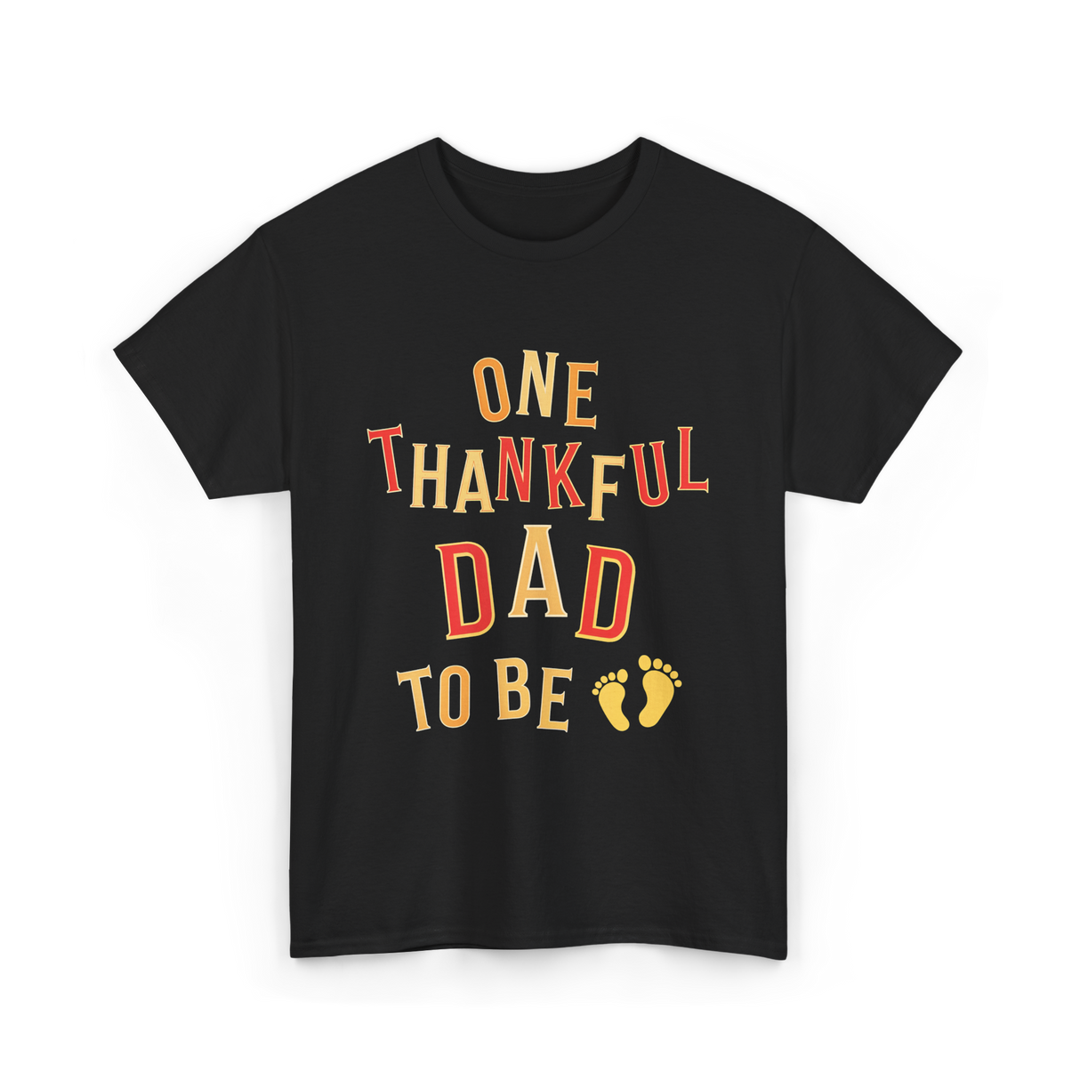 One Thankful Dad To Be Announcement T-Shirt - Black