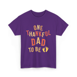 One Thankful Dad To Be Announcement T-Shirt - Purple