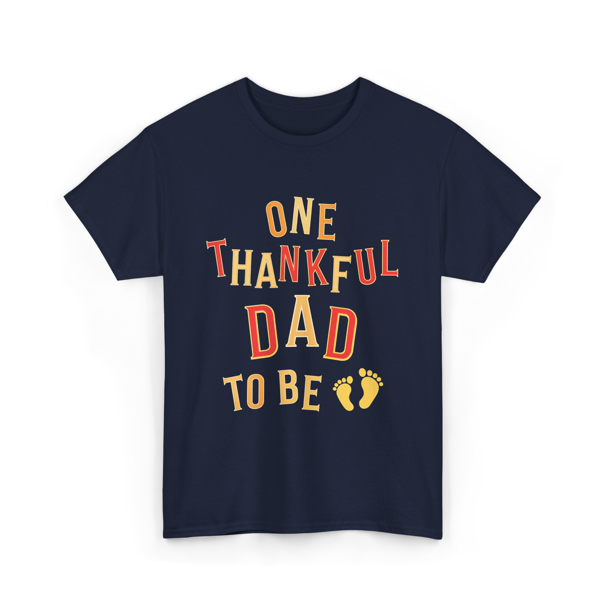 One Thankful Dad To Be Announcement T-Shirt - Navy