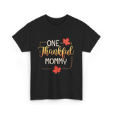 One Thankful Mommy Thanksgiving T-Shirt - Black