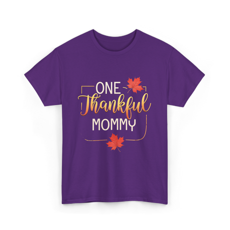 One Thankful Mommy Thanksgiving T-Shirt - Purple