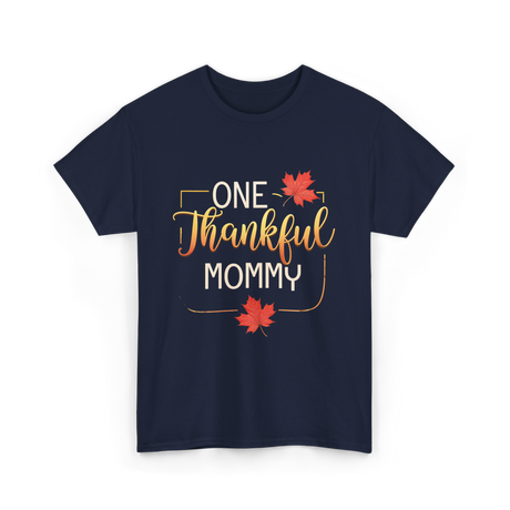 One Thankful Mommy Thanksgiving T-Shirt - Navy