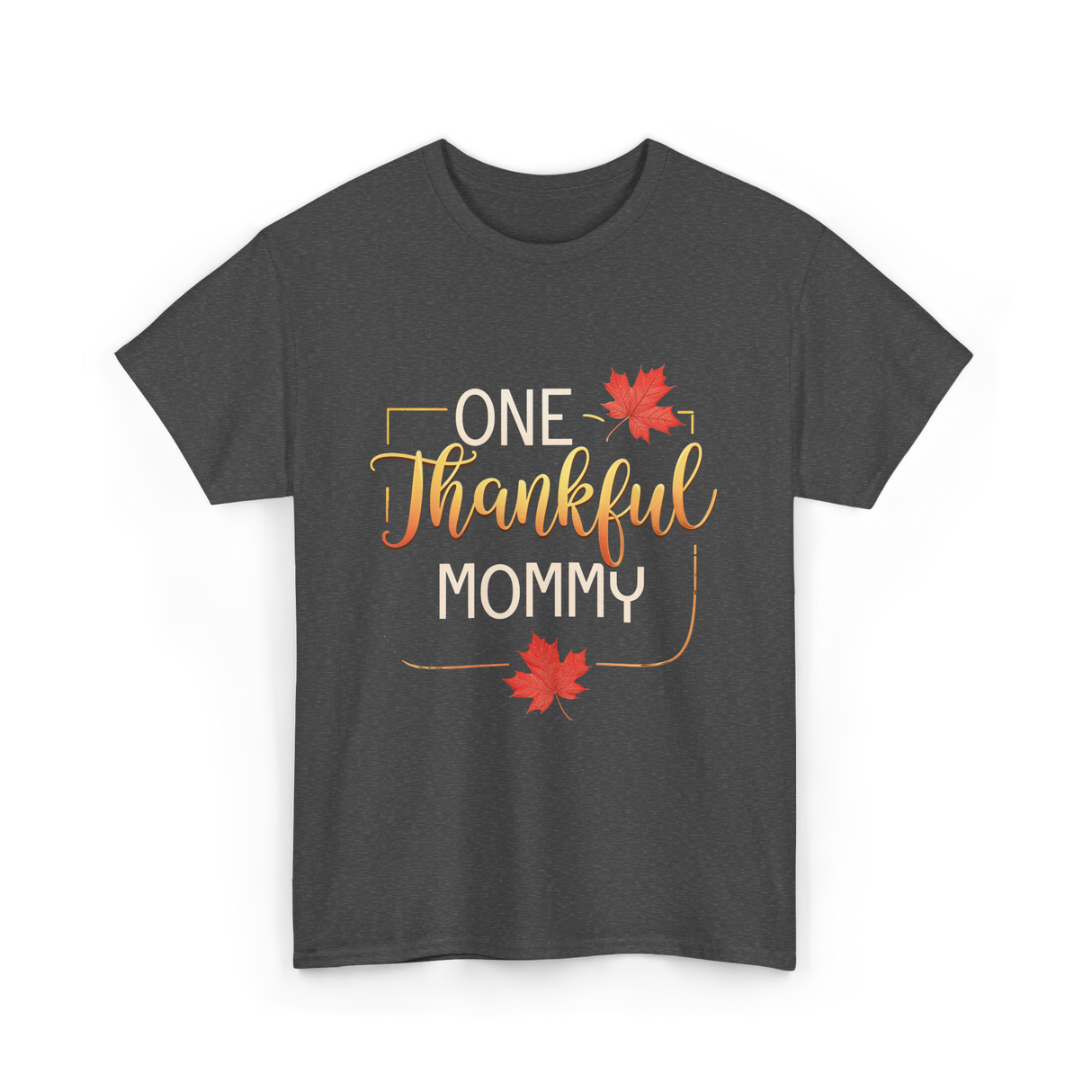 One Thankful Mommy Thanksgiving T-Shirt - Dark Heather