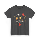 One Thankful Mommy Thanksgiving T-Shirt - Dark Heather