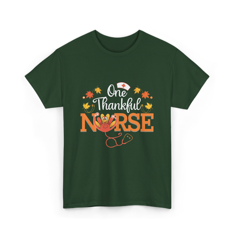 One Thankful Nurse T-Shirt - Forest Green