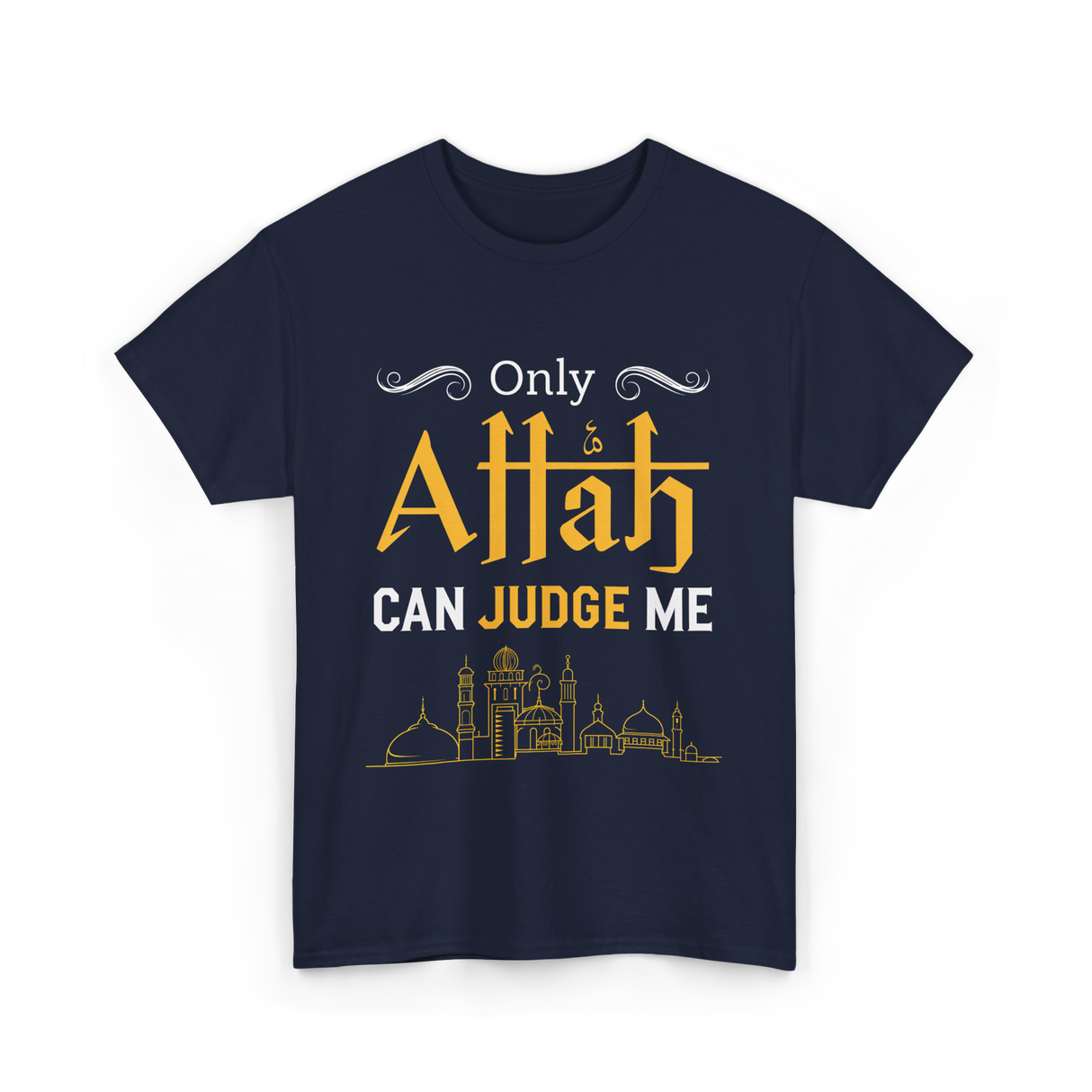 Only Allah Can Judge Faith T-Shirt - Navy