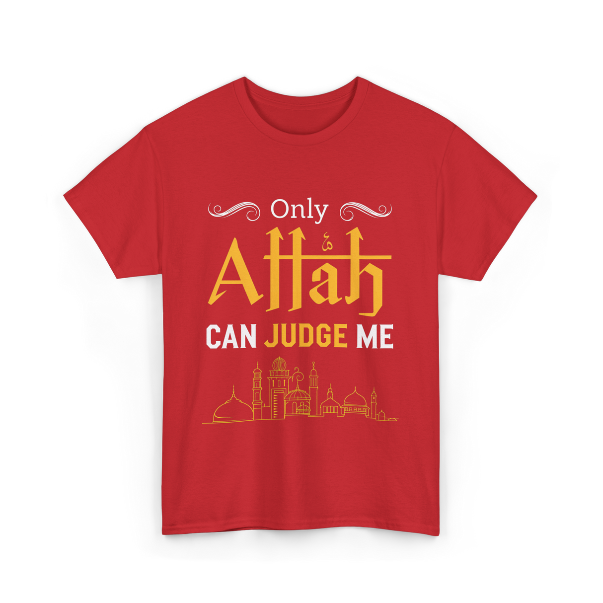 Only Allah Can Judge Faith T-Shirt - Red