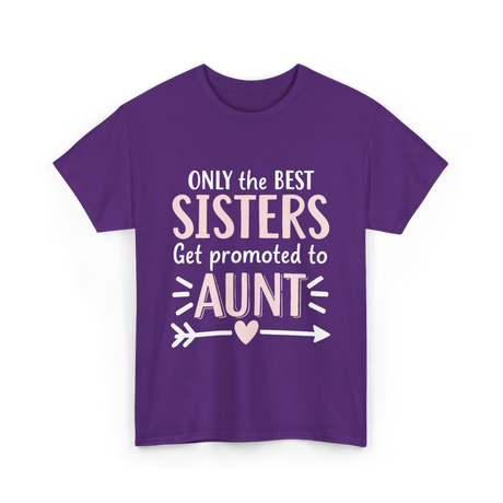 Only The Best Sisters Aunt T-Shirt - Purple