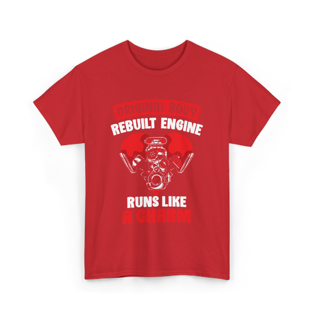 Original Body Rebuilt Engine Automotive T-Shirt - Red