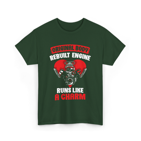 Original Body Rebuilt Engine Automotive T-Shirt - Forest Green