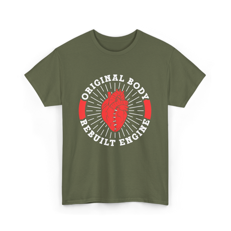 Original Body Rebuilt Engine Heart T-Shirt - Military Green