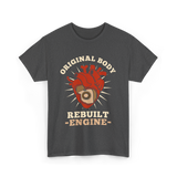 Original Body Rebuilt Engine Heart T-Shirt - Dark Heather