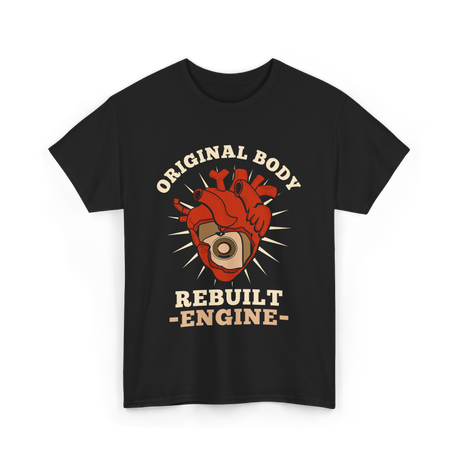 Original Body Rebuilt Engine Heart T-Shirt - Black