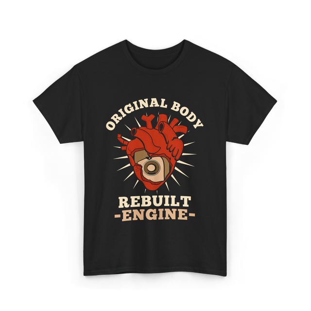 Original Body Rebuilt Engine Heart T-Shirt - Black