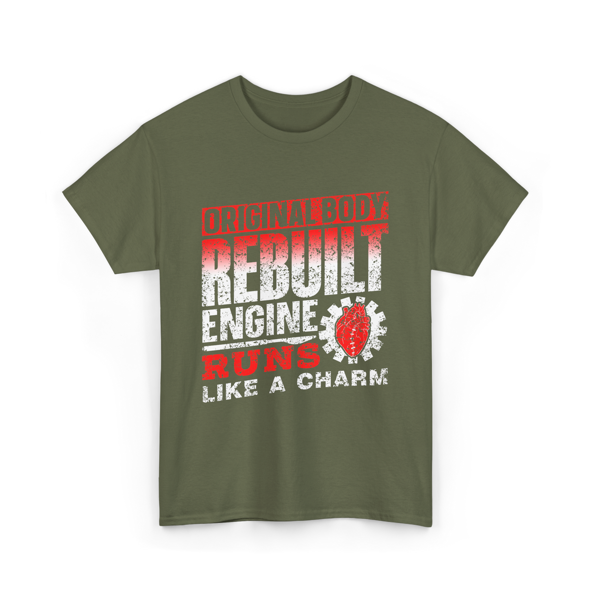 Original Body Rebuilt Engine T-Shirt - Military Green