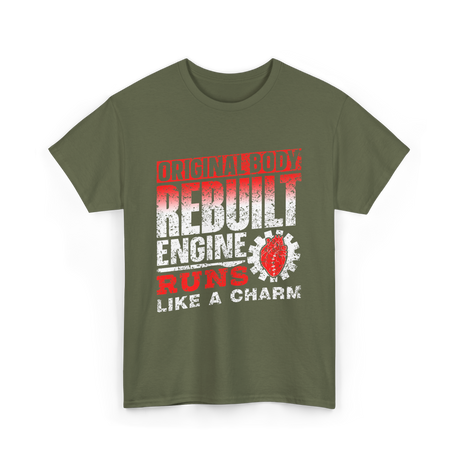 Original Body Rebuilt Engine T-Shirt - Military Green