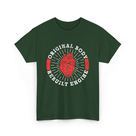 Original Body Rebuilt Engine T-Shirt - Forest Green