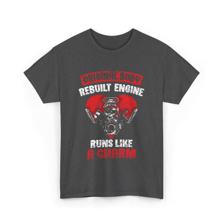 Original Body Rebuilt Engine T-Shirt - Dark Heather