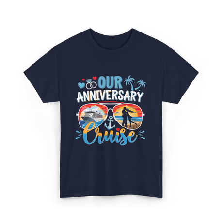 Our Anniversary Cruise Anniversary T-Shirt - Navy