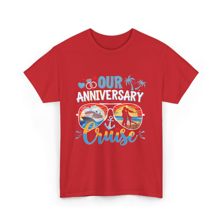 Our Anniversary Cruise Anniversary T-Shirt - Red