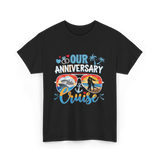 Our Anniversary Cruise Anniversary T-Shirt - Black