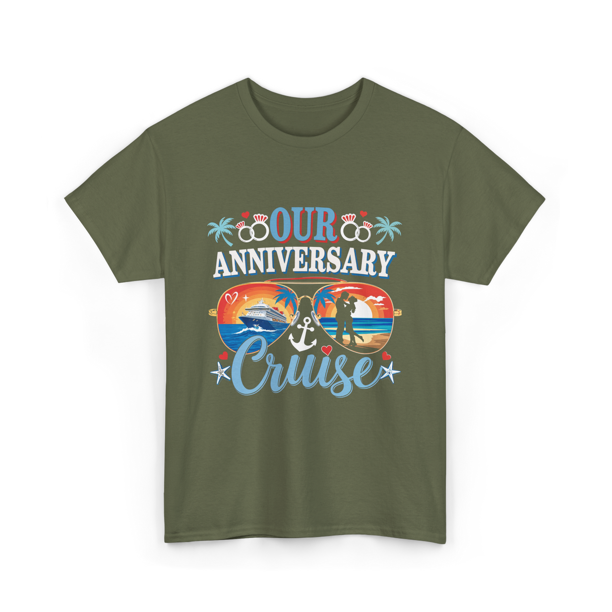 Our Anniversary Cruise Celebration T-Shirt - Military Green