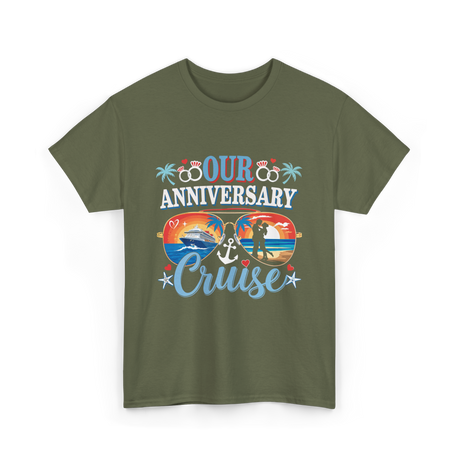 Our Anniversary Cruise Celebration T-Shirt - Military Green