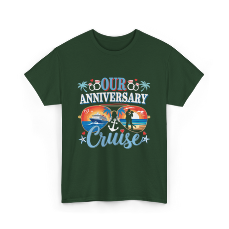 Our Anniversary Cruise Celebration T-Shirt - Forest Green