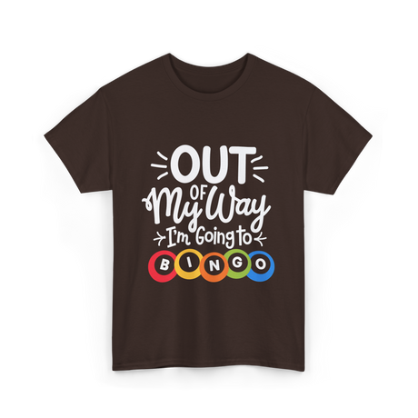 Out of My Way Bingo Fun T-Shirt - Dark Chocolate