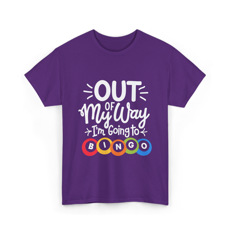 Out of My Way Bingo Fun T-Shirt - Purple