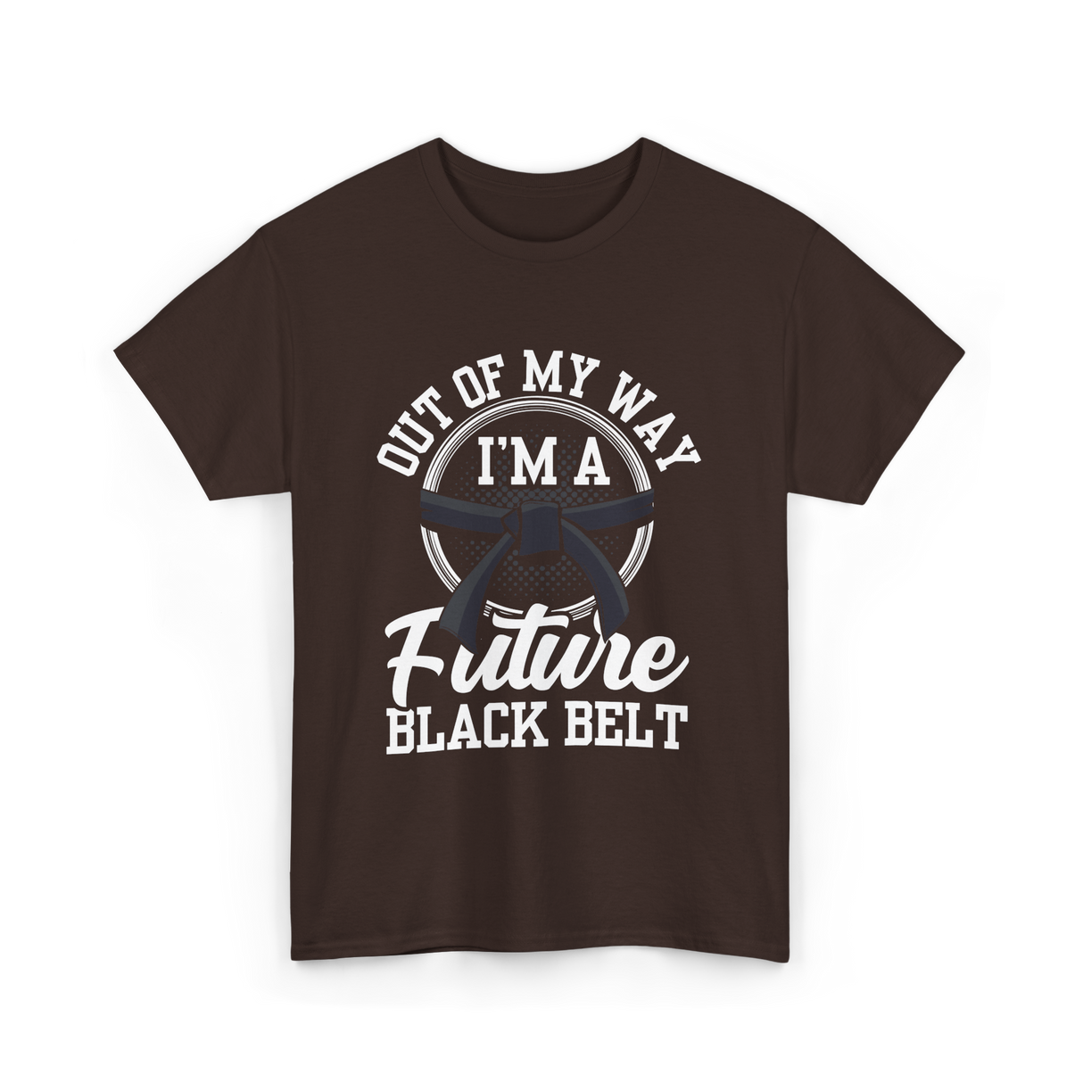 Out Of My Way Future Black Belt T-Shirt - Dark Chocolate