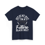 Out Of My Way Future Black Belt T-Shirt - Navy