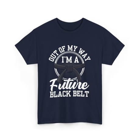 Out Of My Way Future Black Belt T-Shirt - Navy