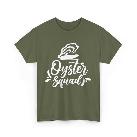 Oyster Squad Oyster Shucking T-Shirt - Military Green