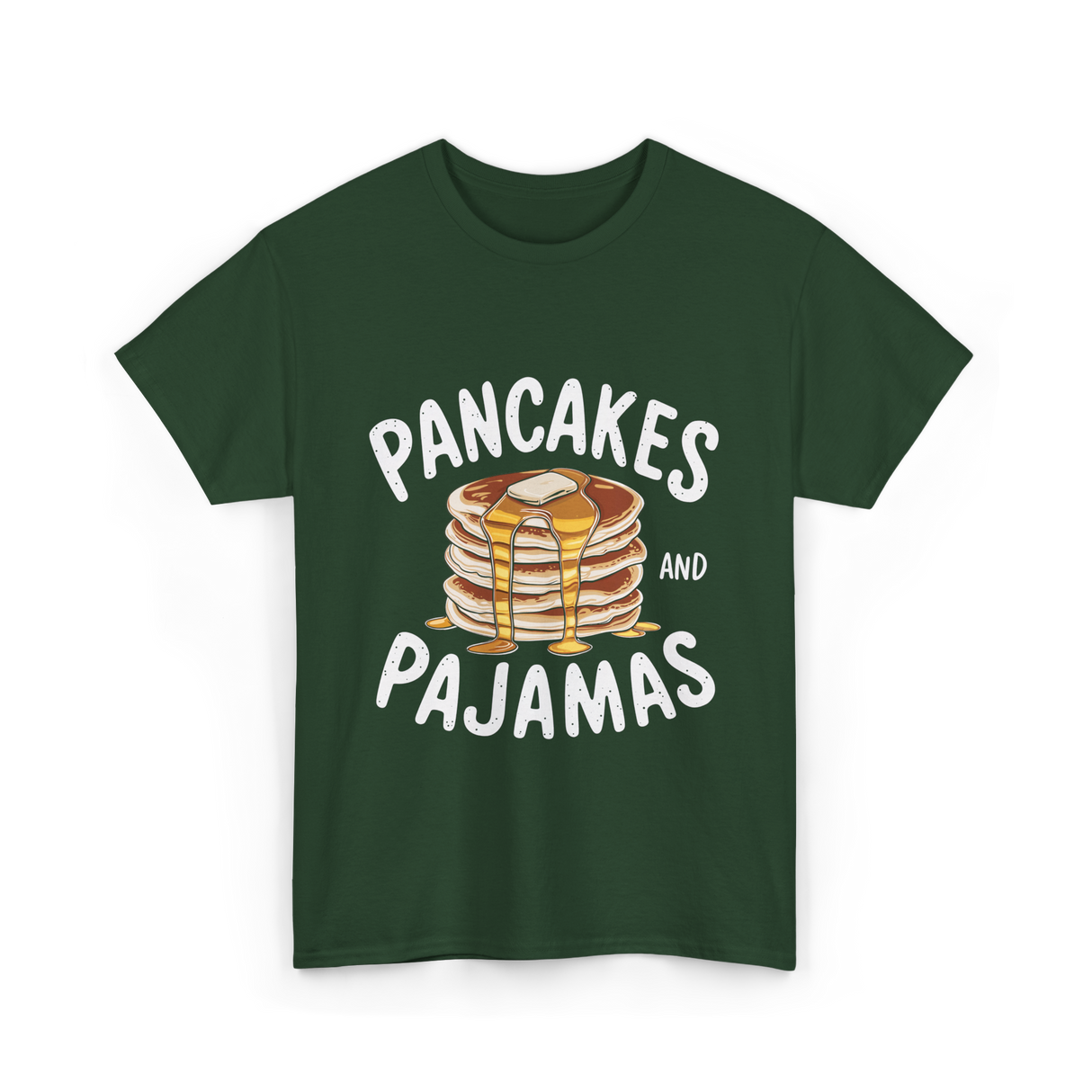 Pancakes and Pajamas Breakfast T-Shirt - Forest Green