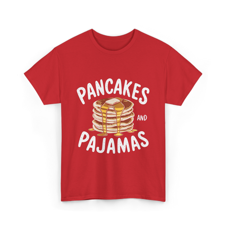 Pancakes and Pajamas Breakfast T-Shirt - Red