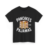 Pancakes and Pajamas Breakfast T-Shirt - Black