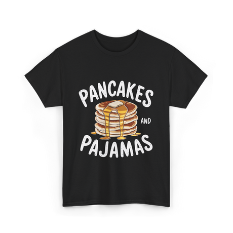 Pancakes and Pajamas Breakfast T-Shirt - Black