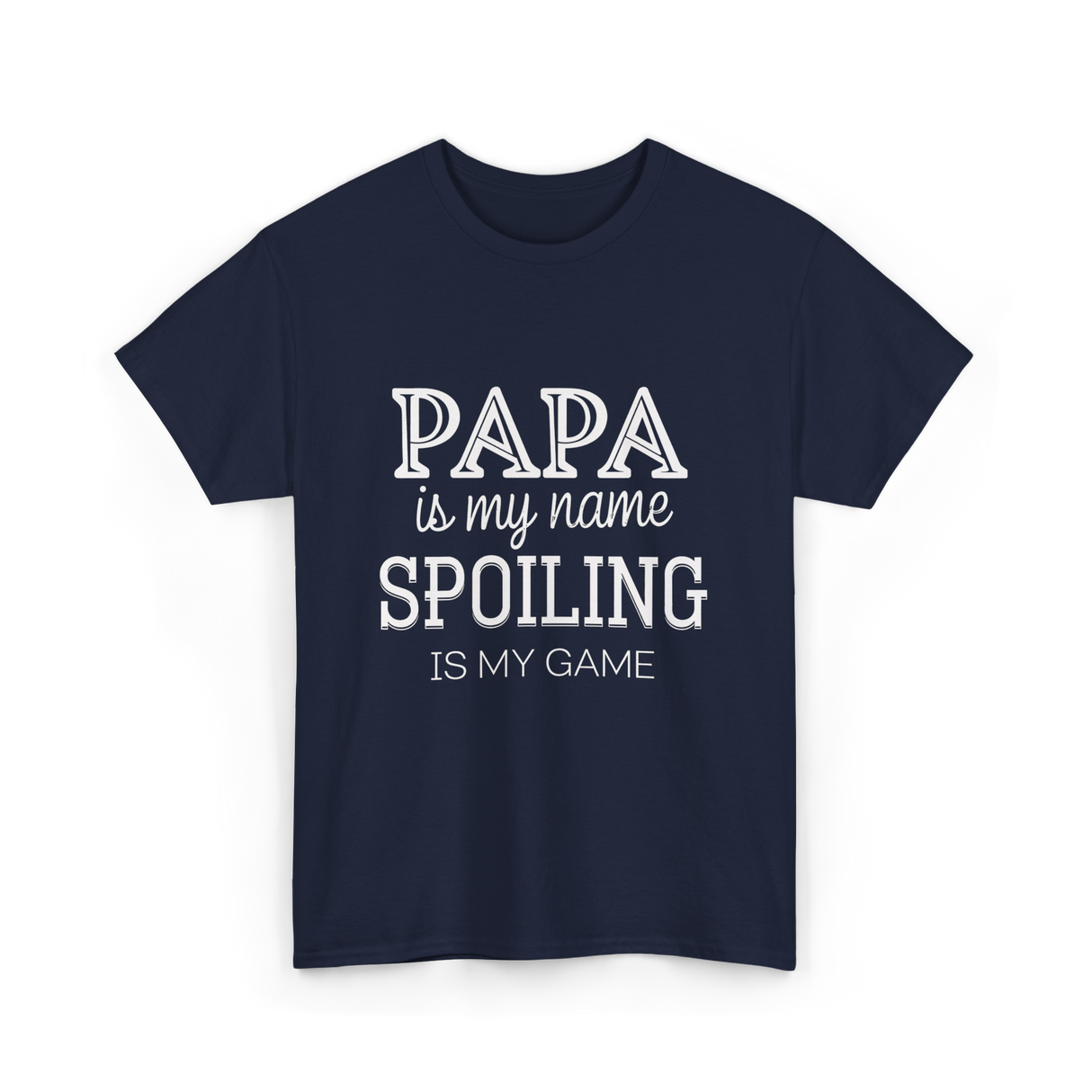 Papa Is My Name Spoiling T-Shirt - Navy