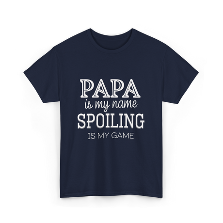 Papa Is My Name Spoiling T-Shirt - Navy