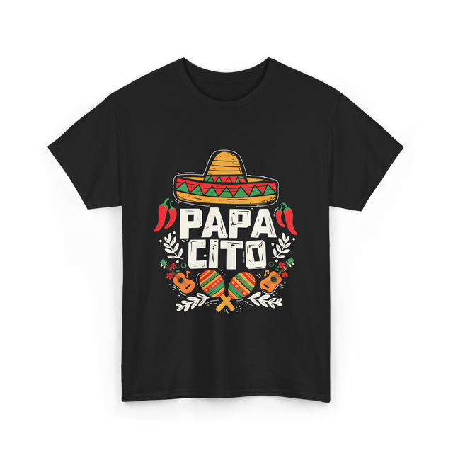 Papacito Cinco De Mayo Mexican Dad T-Shirt - Black