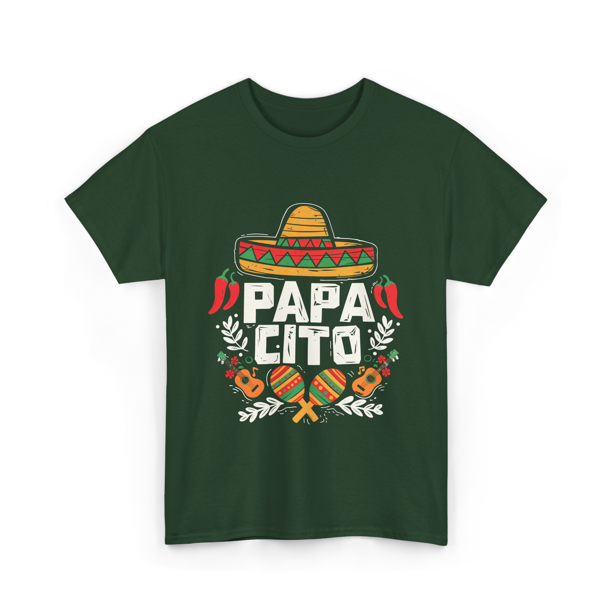 Papacito Cinco De Mayo Mexican Dad T-Shirt - Forest Green