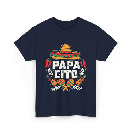 Papacito Cinco De Mayo Mexican Dad T-Shirt - Navy