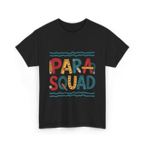 PARA Squad PARA Teacher T-Shirt - Black